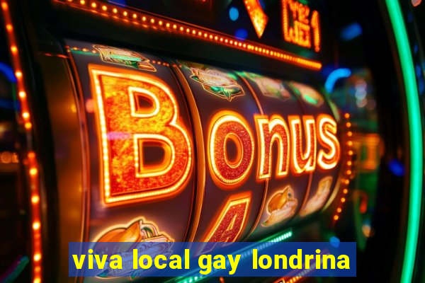 viva local gay londrina